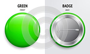 Blank green glossy badge or button. 3d render. Round plastic pin, emblem, volunteer label. Front and Back Side. Vector.