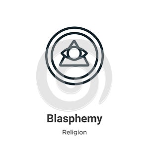 Blasphemy outline vector icon. Thin line black blasphemy icon, flat vector simple element illustration from editable religion photo