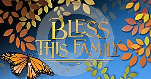 Bless this family prayer message with butterfly graphic blue background