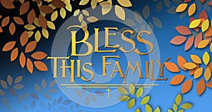 Bless this family prayer message graphic blue background