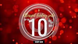 Blessed friday sale upto 10 peresent off 4k video for advertising. Flash sale intro animation video.
