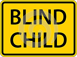 Blind Child Sign On White Background