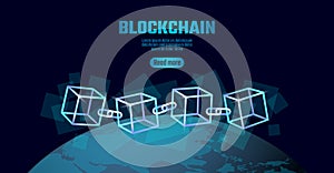 Blockchain cube chain symbol on square code big data flow information. Blue neon glowing planet Earth globe