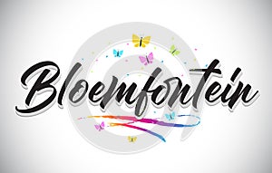 Bloemfontein Handwritten Vector Word Text with Butterflies and Colorful Swoosh