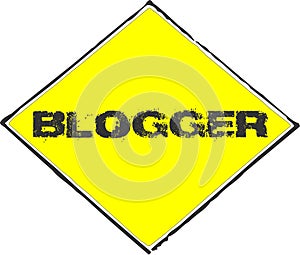 Blogger yellow sign
