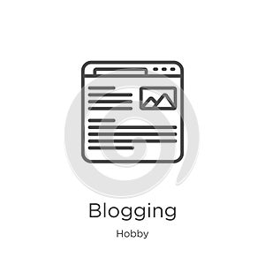 blogging icon vector from hobby collection. Thin line blogging outline icon vector illustration. Outline, thin line blogging icon