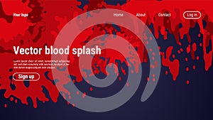Blood splash background. Smear spatter from corner, pool screen drip, realistic crime paint. Landing page template