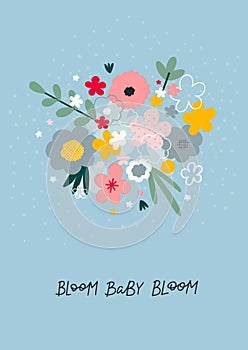 Bloom baby Spring lettering flowers illustration