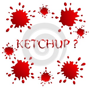 Blots and spots ketchup or blood