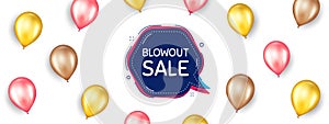 Blowout sale bubble banner. Discount chat sticker. Vector