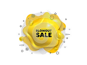 Blowout sale tag. Special offer price sign. Abstract liquid 3d shape. Vector