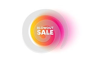 Blowout sale tag. Special offer price sign. Color gradient circle banner. Vector