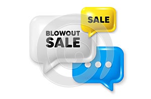 Blowout sale tag. Special offer price sign. Offer speech bubble 3d icon. Vector