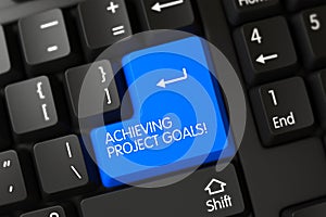 Blue Achieving Project Goals Key on Keyboard. 3D.