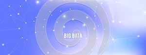 Blue Big Data Social. Technology Digital. Light