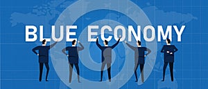 Blue economy business people discuss eco marine sea responsible economic financial investment