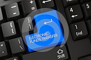 Blue Electronic Funds Transfer Button on Keyboard. 3D.