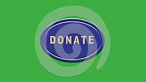 Blue elliptical button with golden text DONATION. Donate Icon on green screen