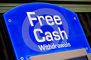 Blue Free Cash Withdrawal sign.