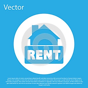 Blue Hanging sign with text Rent icon isolated on blue background. Signboard with text For Rent. White circle button