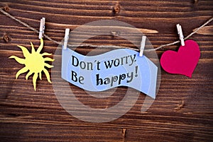 Blue Label With Life Quote Dont Worry Be Happy