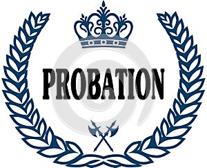 Blue laurels seal with PROBATION text. photo