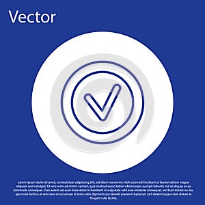 Blue line Check mark in round icon isolated on blue background. Check list button sign. White circle button. Vector