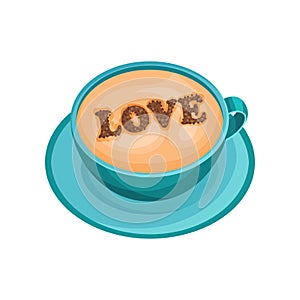 Blue mug of coffee with drawing of word Love on foam of cinnamon powder. Latte art. Delicious drink. Flat vector icon