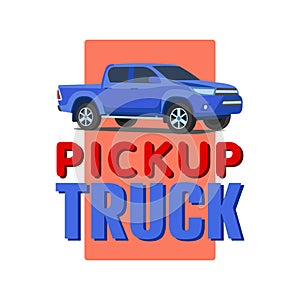 Blue Pickup truck banner vector illustration