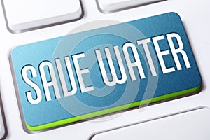 Blue Save Water Button On A White Keyboard, Climate Change Concept