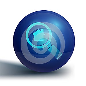 Blue Search house icon isolated on white background. Real estate symbol of a house under magnifying glass. Blue circle