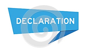 Blue speech banner with word declaration on white background