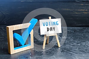 Blue tick and easel Voting Day. Parliament or president elections. Democratic processes, fair competition, legitimization of power