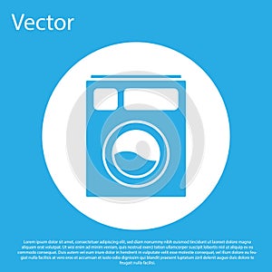 Blue Washer icon isolated on blue background. Washing machine icon. Clothes washer - laundry machine. Home appliance