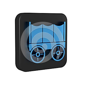 Blue Wild west covered wagon icon isolated on transparent background. Black square button.