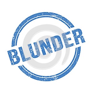 BLUNDER text written on blue grungy round stamp photo