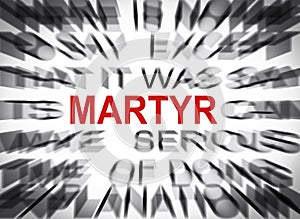 Blured text with focus on MARTYR