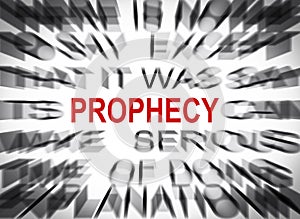 Blured text with focus on PROPHECY