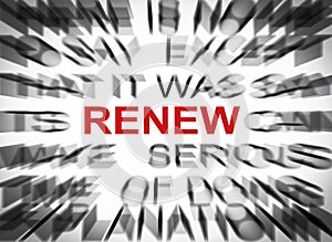Blured text with focus on RENEW