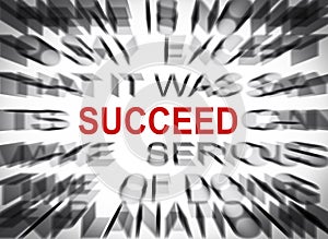 Blured text with focus on SUCCEED