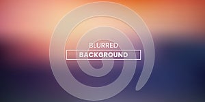 Blurred background. Abstract backgrounds