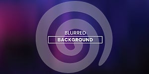 Blurred background. Abstract backgrounds
