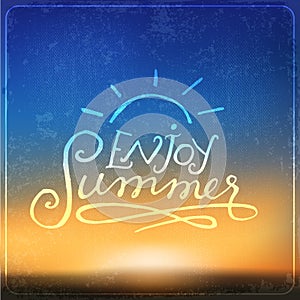 Blurry background with Enjoy Summer message