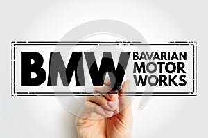 BMW - Bavarian Motor Works acronym, text stamp, concept background