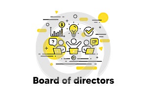 Board of directors line icon. Executive chairman, Business meeting, Teamwork conference concept. Vector