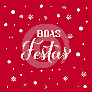 Boas Festas calligraphy on red background with snow. Happy Holidays hand lettering in Portuguese. Christmas and New Year