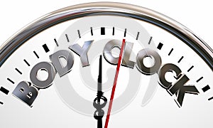 Body Clock Health Wellness Life Longevity Words