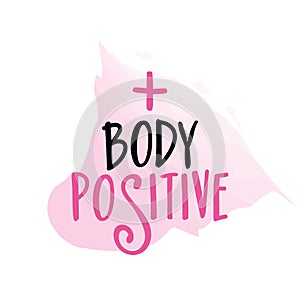 Body positive - Happy self acceptable quotes.