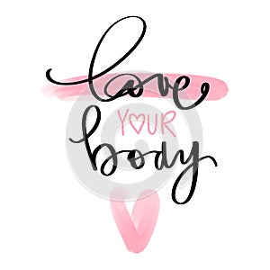 Body positive lettering. Hand drawn vector typography poster.