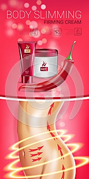 Body skin care series ads. Vector Illustration with chili pepper body slimming firming cream tube and container